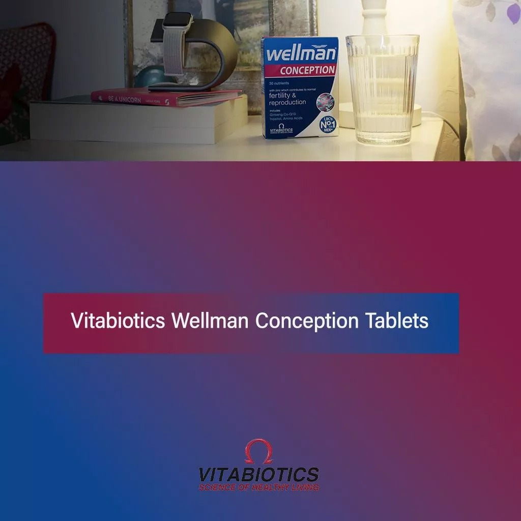 Vitabiotics Wellman Conception Supplement Tablets For Men's Fertility Support, Pack of 30's