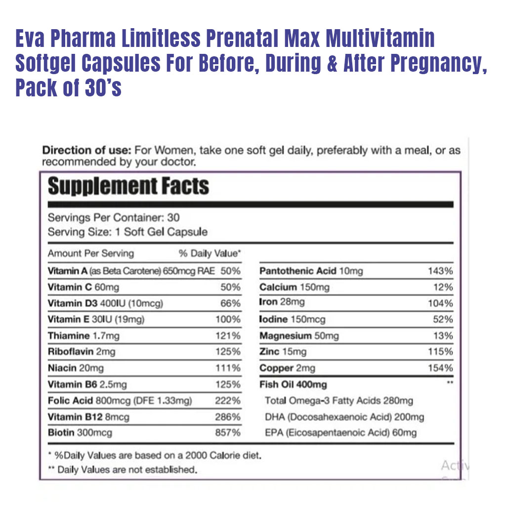 Eva Pharma Limitless Prenatal Max Multivitamin Softgel Capsules For Before, During & After Pregnancy, Pack of 30’s