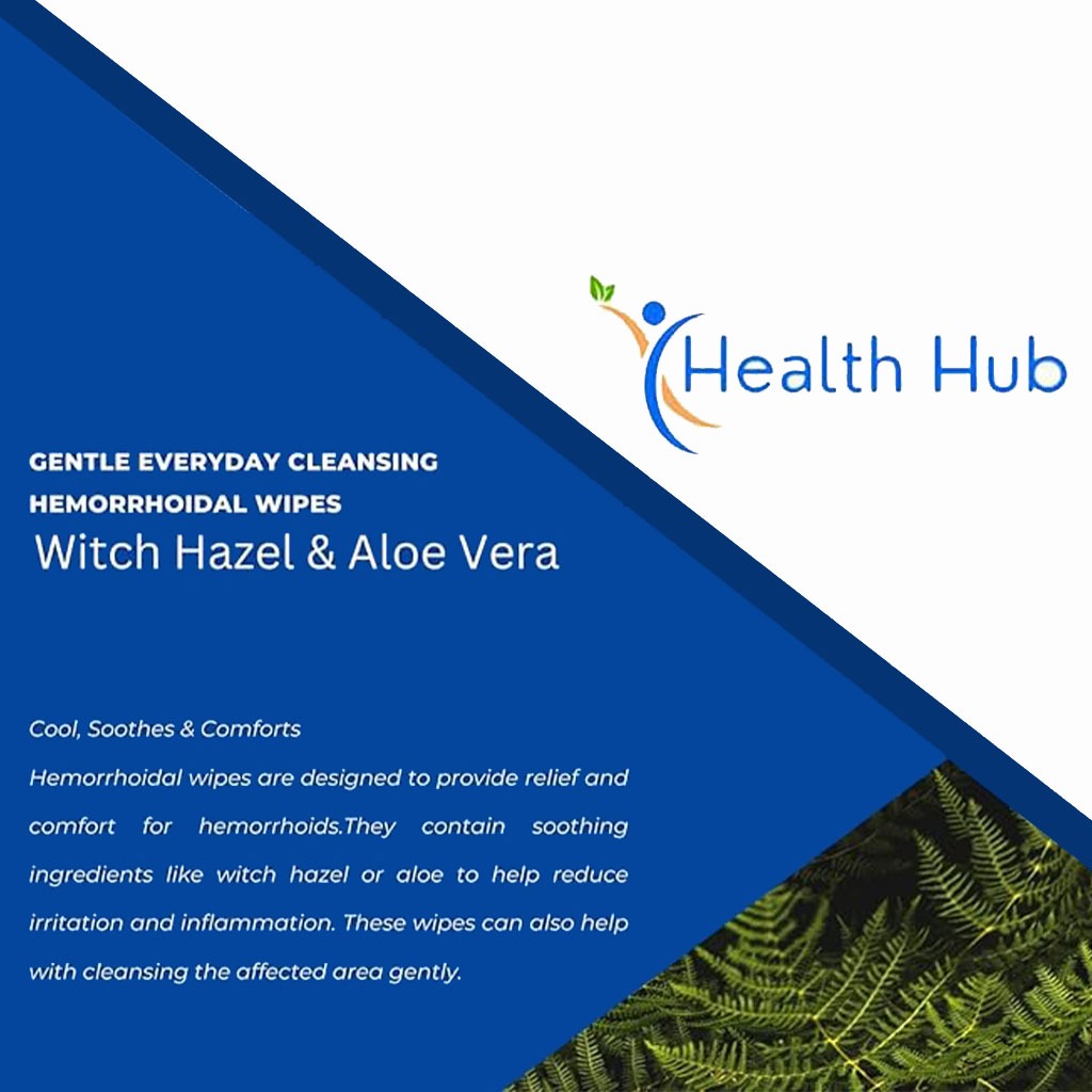 Health Hub Soothing & Cleansing Hemorrhoidal Wipes With Witch Hazel & Aloe Vera, Pack of 40’s